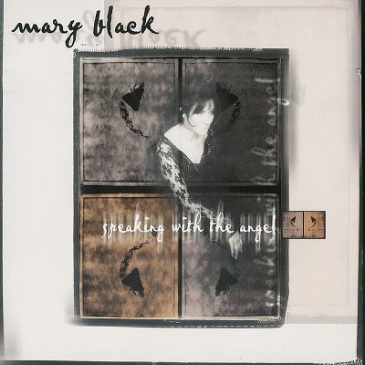 Mary Black/Speaking With The Angel